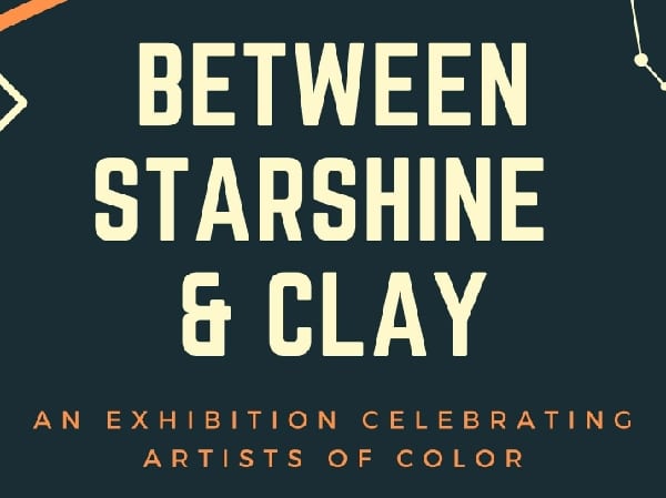 Tioga Arts Council: “Between Starshine & Clay” artists of color exhibit opens Friday