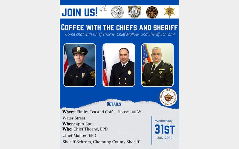 Have a cup of coffee with the Sheriff and Chiefs in Elmira