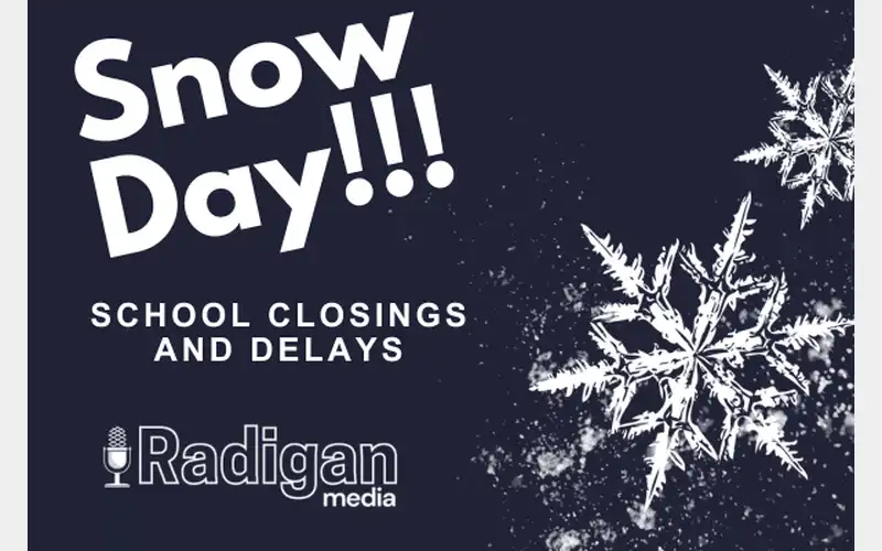 SCHOOL CLOSINGS AND DELAYS: Tuesday 12/2/2025
