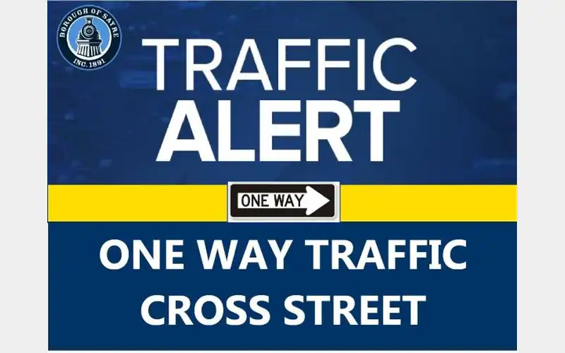 Sayre Borough: Cross Street temporarily designated as one way